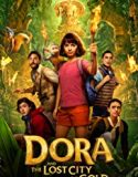 Dora and the Lost City of Gold 2019 Nonton Online Subtitle Indonesia
