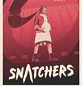 Nonton Film Snatchers 2019 Subtitle Indonesia