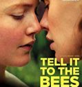 Nonton Film Tell It to the Bees 2019 Sub Indonesia