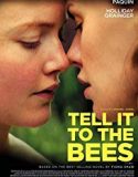 Nonton Film Tell It to the Bees 2019 Sub Indonesia