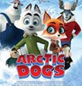 Streaming Arctic Dogs 2019 Subtitle Indonesia