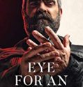 Streaming Film Eye For An Eye 2019 Subtitle Indonesia