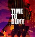Streaming Film Time To Hunt 2020 Subtitle Indonesia