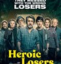 Nonton Movie Heroic Losers 2019 Subtitle Indonesia