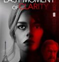 Nonton Movie Last Moment of Clarity 2020 Subtitle Indonesia