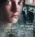 Nonton Movie My Name is Sara 2020 Subtitle Indonesia
