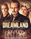 Nonton Film Dreamland 2019 Subtitle Indonesia