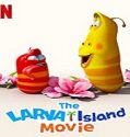Nonton Movie The Larva Island Movie 2020 Subtitle Indonesia