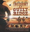 Nonton Film Incident At Guilt Ridge 2020 Subtitle Indonesia