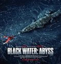 Nonton Movie Black Water Abyss 2020 Subtitle Indonesia