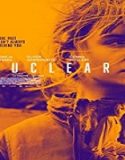 Streaming Film Nuclear 2019 Subtitle Indonesia