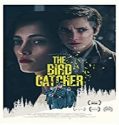 Streaming Film The Bird Catcher 2020 Subtitle Indonesia