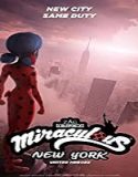 Nonton Film Miraculous World New York United HeroeZ 2020 Sub Indo