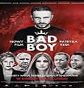 Streaming Film Bad Boy 2020 Subtitle Indonesia