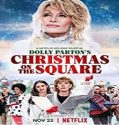 Streaming Film Dolly Partons Christmas on the Square 2020 Sub Indo