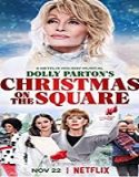 Streaming Film Dolly Partons Christmas on the Square 2020 Sub Indo