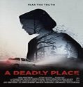 Nonton Movie A Deadly Place 2020 Subtitle Indonesia