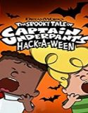 Nonton Movie The Spooky Tale of Captain Underpants Hack-a-ween 2020 Sub Indo