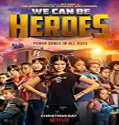 Nonton Film We Can Be Heroes 2020 Subtitle Indonesia