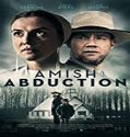 Nonton Movie Amish Abduction 2019 Subtitle Indonesia