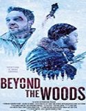 Nonton Movie Beyond the Woods 2019 Subtitle Indonesia