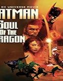 Nonton Movie Batman Soul of the Dragon 2021 Subtitle Indonesia