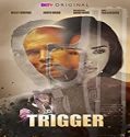 Nonton Movie Trigger 2020 Subtitle Indonesia