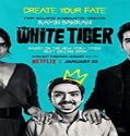 Nonton Streaming The White Tiger 2021 Subtitle Indonesia
