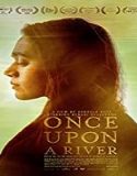 Streaming Film Once Upon a River 2019 Subtitle Indonesia