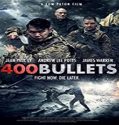 Nonton Film 400 Bullets 2021 Subtitle Indonesia