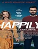 Nonton Streaming Happily 2021 Subtitle Indonesia