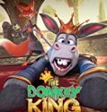 Nonton Streaming The Donkey King 2020 Subtitle Indonesia