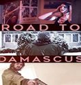 Streaming Film Road to Damascus 2021 Subtitle Indonesia