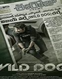 Nonton Movie Wild Dog 2021 Subtitle Indonesia