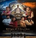 Streaming Film Our Lady of San Juan Four Centuries of Miracles 2021 Sub Indo