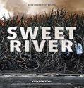 Streaming Film Sweet River 2020 Subtitle Indonesia