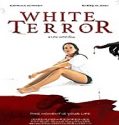 Streaming Film White Terror 2020 Subtitle Indonesia