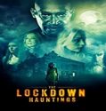 Nonton Film The Lockdown Hauntings 2021 Subtitle Indonesia
