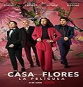 Nonton Film The House of Flowers The Movie 2021 Sub Indonesia