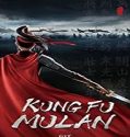 Nonton Streaming Kung Fu Mulan 2020 Subtitle Indonesia