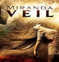 Nonton Streaming Miranda Veil 2020 Subtitle Indonesia