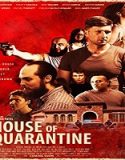 Nonton Movie House of Quarantine 2020 Subtitle Indonesia