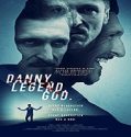 Streaming Film Danny Legend God 2020 Subtitle Indonesia
