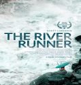 Nonton Film The River Runner 2021 Subtitle Indonesia