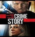 Nonton Movie Crime Story 2021 Subtitle Indonesia