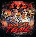 Nonton Streaming Big Cat Trail 2021 Subtitle Indonesia