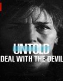 Nonton Streaming Untold Deal With The Devil 2021 Sub Indonesia