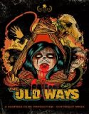 Streaming Film The Old Ways 2020 Subtitle Indonesia