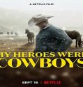 Nonton Movie My Heroes Were Cowboys 2021 Subtitle Indonesia