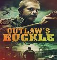 Nonton Movie Outlaws Buckle 2021 Subtitle Indonesia